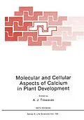 E-Book (pdf) Molecular and Cellular Aspects of Calcium in Plant Development von A. J. Trewavas