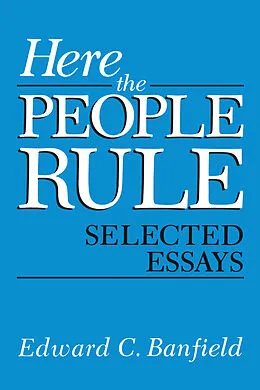 E-Book (pdf) Here the People Rule von Edward Banfield