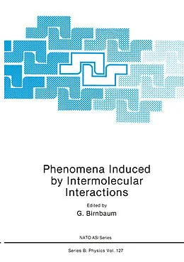 E-Book (pdf) Phenomena Induced by Intermolecular Interactions von G. Birnbaum
