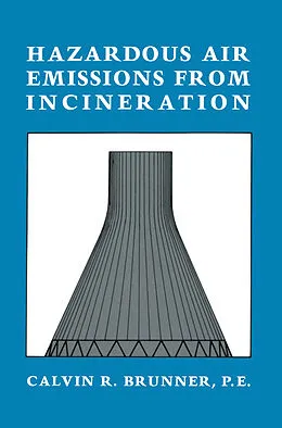 E-Book (pdf) Hazardous Air Emissions from Incineration von Calvin R. Brunner