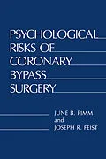 E-Book (pdf) Psychological Risks of Coronary Bypass Surgery von June B. Pimm, Joseph R. Feist