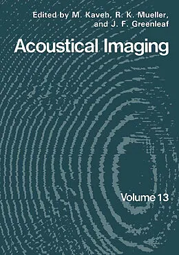 E-Book (pdf) Acoustical Imaging von M. Kaveh, R. K. Mueller, J. F. Greenleaf