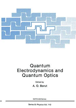 E-Book (pdf) Quantum Electrodynamics and Quantum Optics von A. O. Barut