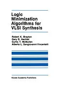 E-Book (pdf) Logic Minimization Algorithms for VLSI Synthesis von Robert K. Brayton, Gary D. Hachtel, C. McMullen