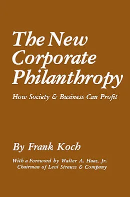 E-Book (pdf) The New Corporate Philanthropy von Frank Koch