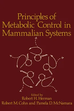 E-Book (pdf) Principles of Metabolic Control in Mammalian Systems von Herman