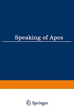 E-Book (pdf) Speaking of Apes von Thomas A. Sebeok, Jean Umiker-Sebeok
