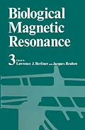 E-Book (pdf) Biological Magnetic Resonance Volume 3 von Lawrence J. Berliner, Jacques Reuben