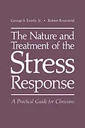 E-Book (pdf) The Nature and Treatment of the Stress Response von George S. Everly Jr., R. Rosenfeld