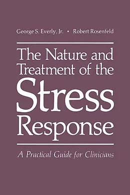 E-Book (pdf) The Nature and Treatment of the Stress Response von George S. Everly Jr., R. Rosenfeld