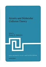 Kartonierter Einband Atomic and Molecular Collision Theory von