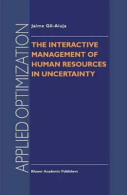 E-Book (pdf) The Interactive Management of Human Resources in Uncertainty von Jaime Gil-Aluja
