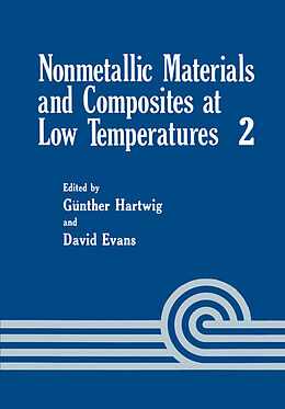 eBook (pdf) Nonmetallic Materials and Composites at Low Temperature de G. Hartwig, D. Evans, ICMC Symposiym