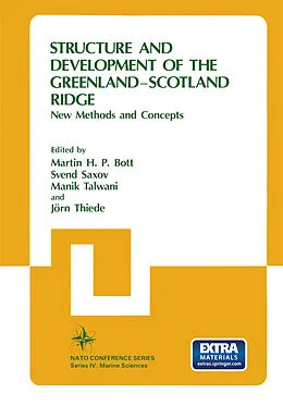 E-Book (pdf) Structure and Development of the Greenland-Scotland Ridge von Martin H. P. Bott, Svend Saxov, Manik Talwani