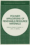 E-Book (pdf) Polymer Applications of Renewable-Resource Materials von Charles E. Carraher Jr., L. H. Sperling