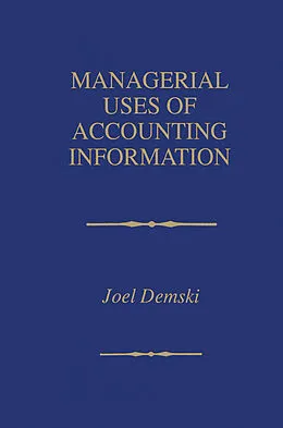 E-Book (pdf) Managerial Uses of Accounting Information von Joel Demski