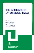 E-Book (pdf) The Acquisition of Symbolic Skills von Don Rogers, John A. Sloboda