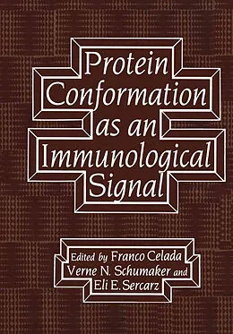 E-Book (pdf) Protein Conformation as an Immunological Signal von Franco Celada, Verne N. Schumaker, Eli E. Sercarz