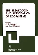Kartonierter Einband The Breakdown and Restoration of Ecosystems von 
