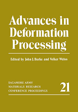 Kartonierter Einband Advances in Deformation Processing von Volker Weiss, John J. Burke