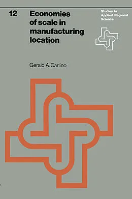 E-Book (pdf) Economies of scale in manufacturing location von G. A. Carlino