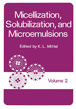 Couverture cartonnée Micellization, Solubilization, and Microemulsions de K. L. Mittal