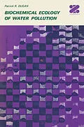 E-Book (pdf) Biochemical Ecology of Water Pollution von Patrick Dugan