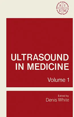 E-Book (pdf) Ultrasound in Medicine von Denis White