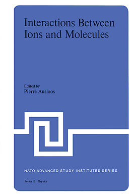 Couverture cartonnée Interaction Between Ions and Molecules de 