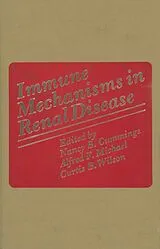 Kartonierter Einband Immune Mechanisms in Renal Disease von