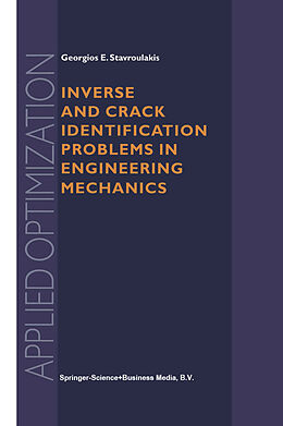 Couverture cartonnée Inverse and Crack Identification Problems in Engineering Mechanics de Georgios E. Stavroulakis