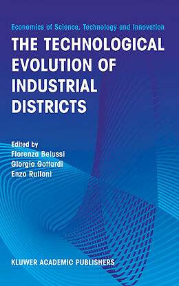 Kartonierter Einband The Technological Evolution of Industrial Districts von 
