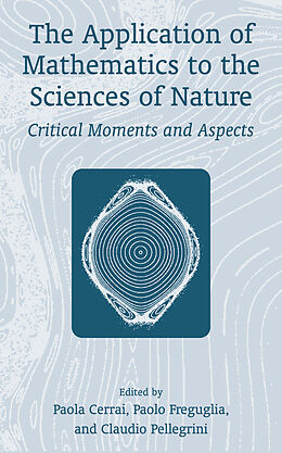 Couverture cartonnée The Application of Mathematics to the Sciences of Nature de 