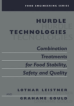 Couverture cartonnée Hurdle Technologies: Combination Treatments for Food Stability, Safety and Quality de Grahame W. Gould, Lothar Leistner