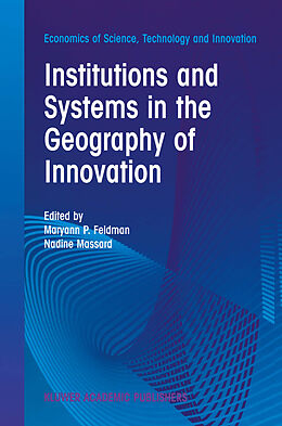 Kartonierter Einband Institutions and Systems in the Geography of Innovation von 