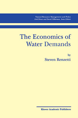 Kartonierter Einband The Economics of Water Demands von Steven Renzetti
