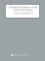 Kartonierter Einband Chemical Anatomy of the Zebrafish Retina von 