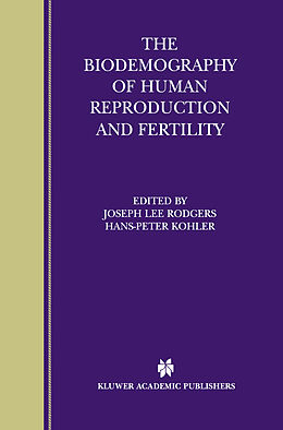 Couverture cartonnée The Biodemography of Human Reproduction and Fertility de 