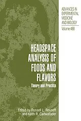 Kartonierter Einband (Kt) Headspace Analysis of Foods and Flavors von