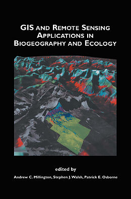 Kartonierter Einband GIS and Remote Sensing Applications in Biogeography and Ecology von 