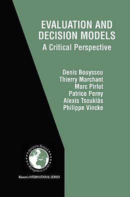 Couverture cartonnée Evaluation and Decision Models de Denis Bouyssou, Thierry Marchant, P. Vincke