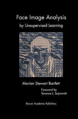 Kartonierter Einband Face Image Analysis by Unsupervised Learning von Marian Stewart Bartlett