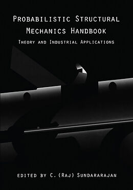 Kartonierter Einband Probabilistic Structural Mechanics Handbook von C. R. Sundararajan