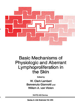 Kartonierter Einband Basic Mechanisms of Physiologic and Aberrant Lymphoproliferation in the Skin von 