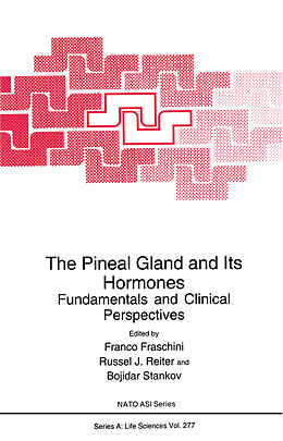Kartonierter Einband The Pineal Gland and Its Hormones von 