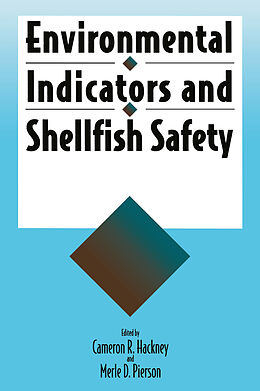 Kartonierter Einband Environmental Indicators and Shellfish Safety von Merle D. Pierson, Cameron R. Hackney