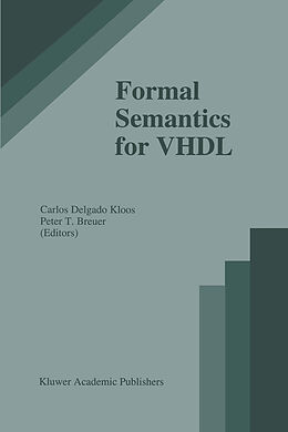 Kartonierter Einband Formal Semantics for VHDL von 