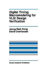 Couverture cartonnée Digital Timing Macromodeling for VLSI Design Verification de David V. Overhauser, Jeong-Taek Kong