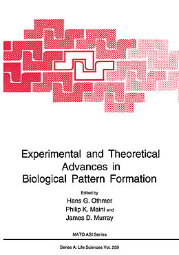 Kartonierter Einband Experimental and Theoretical Advances in Biological Pattern Formation von 