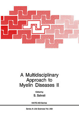 Kartonierter Einband A Multidisciplinary Approach to Myelin Diseases II von 